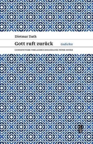 Gott ruft zurÃ¼ck: Gedichte (9783937799506) by Dath, Dietmar