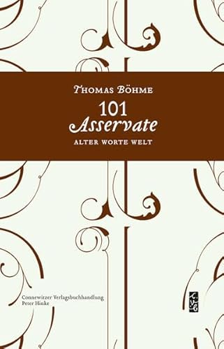 101 Asservate: Alter Worte Welt (9783937799575) by BÃ¶hme, Thomas