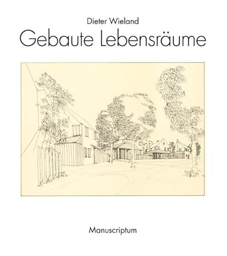 Imagen de archivo de Gebaute Lebensrume -Language: german a la venta por GreatBookPrices