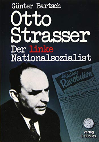 Stock image for Otto Strasser. Der linke Nationalsozialist for sale by Blackwell's