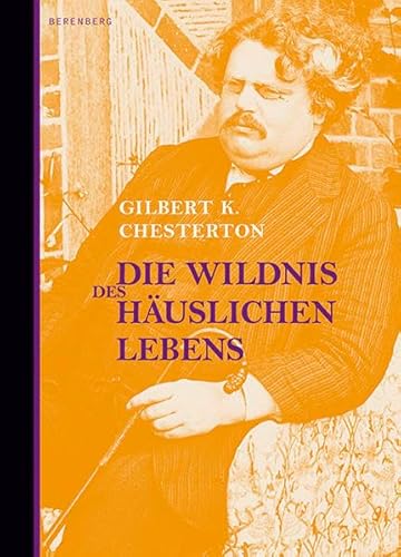 Beispielbild fr Die Wildnis Des Huslichen Lebens: Mit E. Einl. V. Norbert Miller zum Verkauf von Revaluation Books