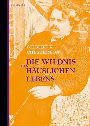 9783937834139: Die Wildnis des huslichen Lebens