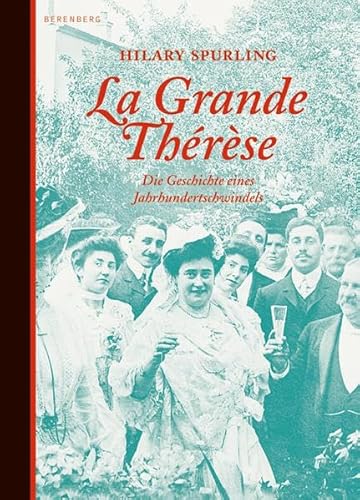 La Grande ThÃ©rÃ¨se (9783937834177) by [???]