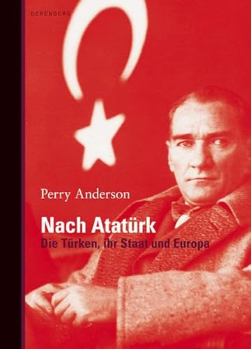 Die TÃ¼rken, ihr Staat und Europa (9783937834313) by Anderson, Perry