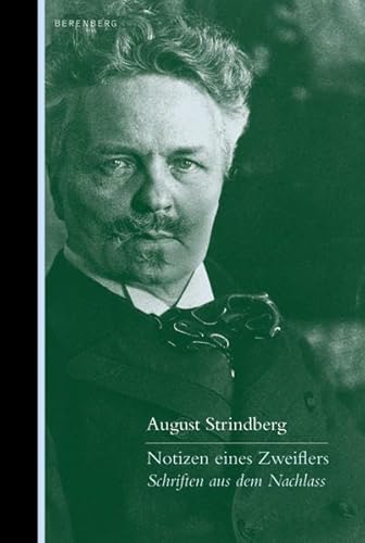 Notizen eines Zweiflers: Schriften aus dem Nachlass - Strindberg, August