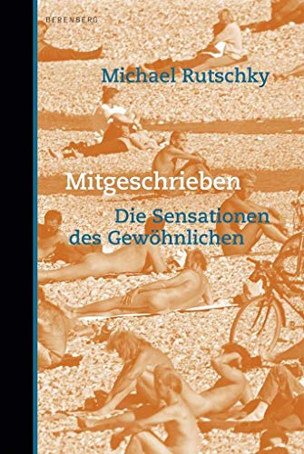 Stock image for Mitgeschrieben: Die Sensationen des Gewhnlichen for sale by Revaluation Books