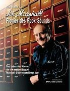 Imagen de archivo de Jim Marshall - Pionier des Rock-Sounds: Das Leben des Mannes, die die weltberhmten Marshall-Gitarrenverstrker baut Maloof, Rich a la venta por BUCHSERVICE / ANTIQUARIAT Lars Lutzer