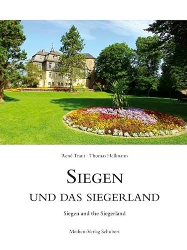 Beispielbild fr Siegen und das Siegerland: Siegen and the Siegerland zum Verkauf von medimops