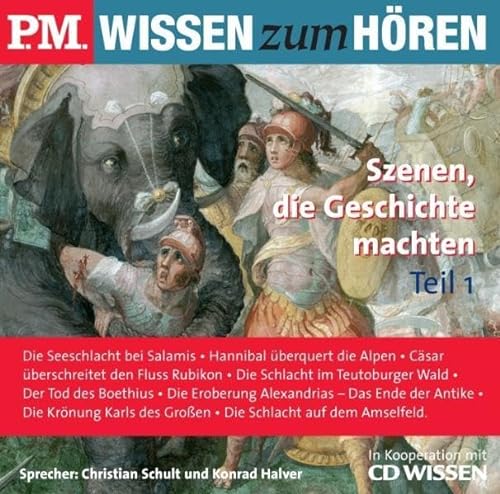 P.M. WISSEN zum HöREN - 1 Audio-CD Szenen, die Geschichte machten - P J, Blumenthal