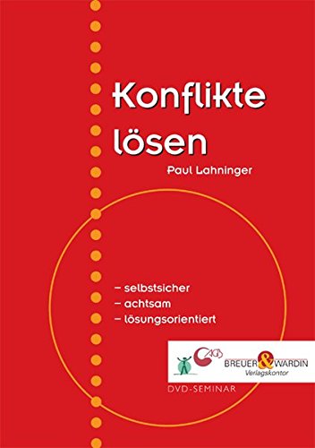 9783937864600: Konflikte lsen - Selbstsicher, achtsam, ls...