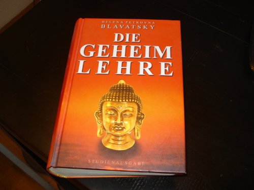 Die Geheimlehre. Zusammengestellt und herausgegeben von Hank Troemel.