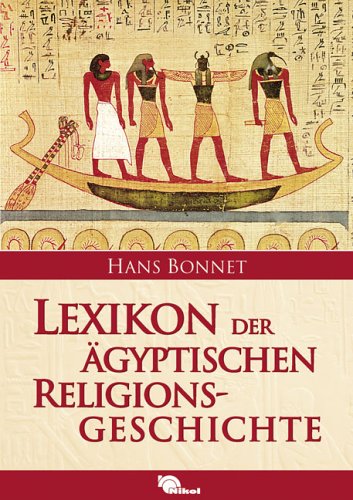 9783937872087: Lexikon der ägyptischen Religionsgeschichte.