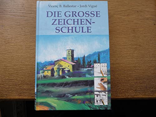 Stock image for Die grosse Zeichenschule for sale by medimops