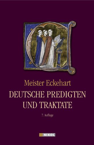Deutsche Predigten und Traktate Meister Eckehart. Hrsg. und übers. von Josef Quint - Eckhart, Meister und Josef [Herausgeber] Quint