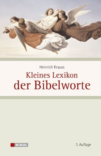 Imagen de archivo de Kleines Lexikon der Bibelworte a la venta por Versandantiquariat Jena