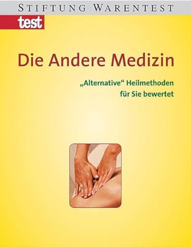 Beispielbild fr Die Andere Medizin. "Alternative" Heilmethoden fr Sie bewertet zum Verkauf von medimops