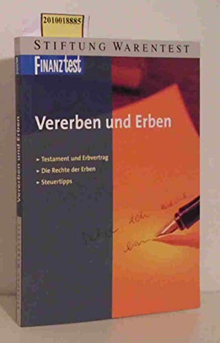 Stock image for Vererben und Erben . Testament und Erbvertrag. Die Rechte der Erben. Steuertipps for sale by medimops