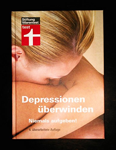 Stock image for Depressionen berwinden: Niemals aufgeben! for sale by medimops