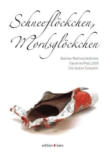 9783937881096: Schneeflckchen, Mordsglckchen: KaroKrimiPreis 2009 - Berliner Weihnachtskrimis