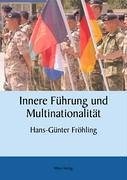 Beispielbild fr Innere Fhrung und Multinationalitt: Eine Herausforderung fr die Bundeswehr zum Verkauf von medimops