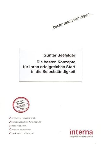 Stock image for Die besten Konzepte fr Ihren erfolgreichen Start in die Selbststndigkeit for sale by Revaluation Books