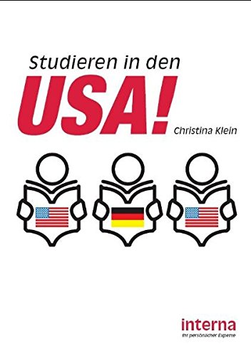 Studieren in den USA. - Klein, Christina