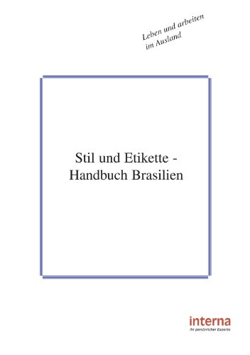 Beispielbild fr Stil und Etikette - Handbuch Brasilien zum Verkauf von medimops