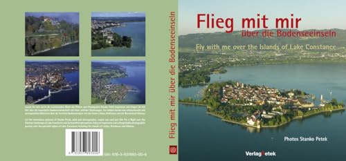 Beispielbild fr Flieg mit mir ber die Bodenseeinseln. eine Bilderreise ber den Bodensee Photos. [bers.: Twiggs`s Translation] zum Verkauf von Wanda Schwrer