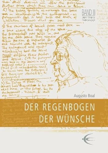 9783937895185: Der Regenbogen der Wnsche: Methoden aus Theater und Therapie. Lingener Beitrge zur Theaterpdagogik. Band III