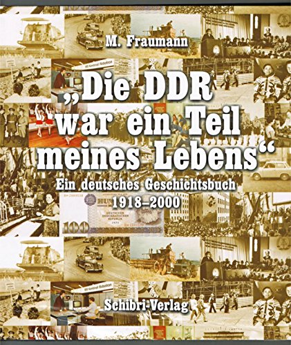 Stock image for Die DDR war ein Teil meines Lebens' for sale by Bcherpanorama Zwickau- Planitz