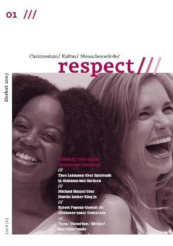 Beispielbild für Zeitschrift respect: Christentum / Kultur / Menschenwürde. Ausgabe 01: Schwarz und weiß - Christen und Rassismus zum Verkauf von medimops