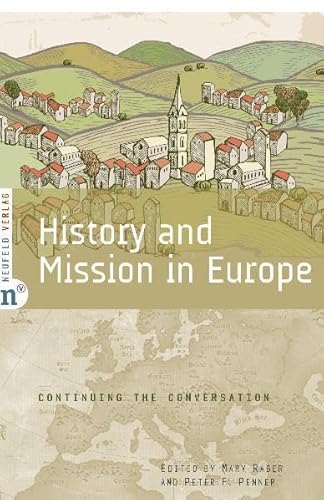 Stock image for History and Mission in Europe for sale by Booksavers of Virginia