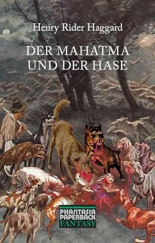 Stock image for Der Mahatma und der Hase. Eine Traum-Phantasie for sale by medimops