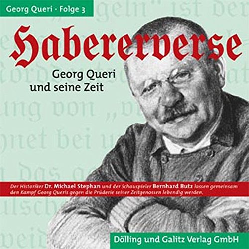 9783937904474: Habererverse. CD: Georg Queri und seine Zeit