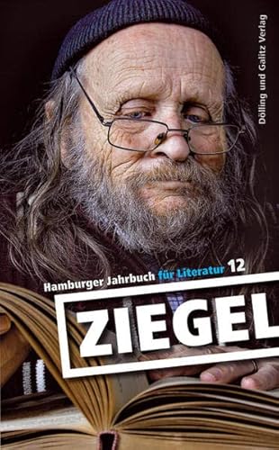 9783937904900: Ziegel - Hamburger Jahrbuch fr Literatur 2010/2011. Band 12