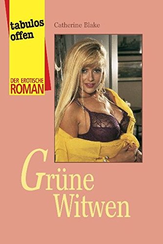 Beispielbild fr Grne Witwen (Der erotische Roman) Catherine Blake zum Verkauf von online-buch-de