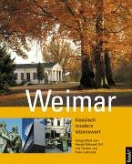 9783937939179: Weimar klassisch-modern-lebenswert. Bildband - Harald Wenzel-Orf