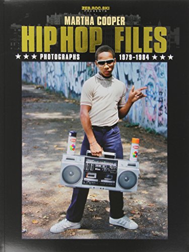 Beispielbild fr HIP HOP FILES: Photographs 1979-1984 zum Verkauf von Books From California