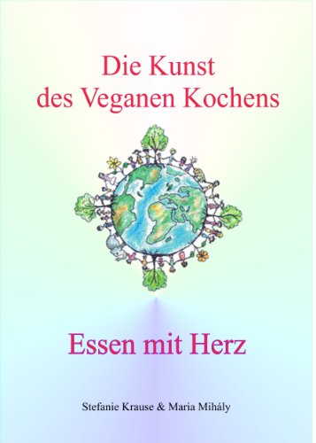 Stock image for Die Kunst des Veganen Kochens for sale by rebuy recommerce GmbH
