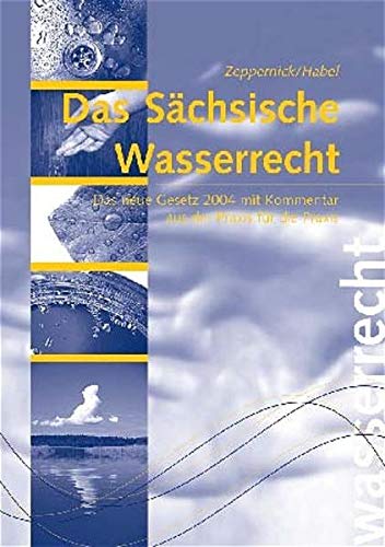 Stock image for Das Schische Wasserrecht : Das neue Gesetz 2004 mit Kommentar aus der Praxis fr die Praxis for sale by Buchpark