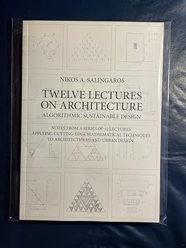 Beispielbild fr Twelve Lectures on Architecture: Algorithmic Sustainable Design zum Verkauf von HPB-Emerald