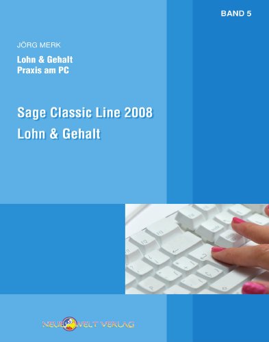 9783937957463: Sage Classic Line 2008 Lohn & Gehalt: Band 5