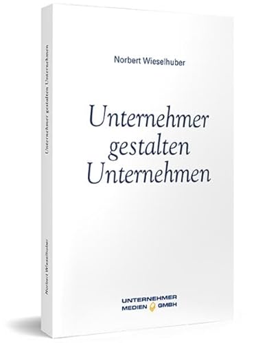 Stock image for Unternehmer gestalten Unternehmen for sale by diakonia secondhand