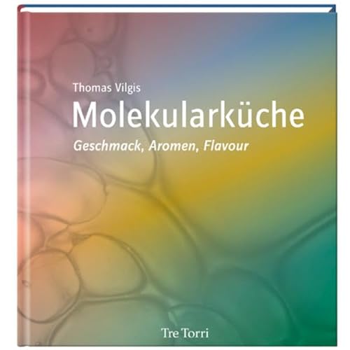 9783937963846: Molekularkche - Geschmack, Aromen, Flavour