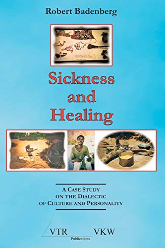 9783937965963: Sickness and Healing: A Case Study on the Dialectic of Culture and Personality