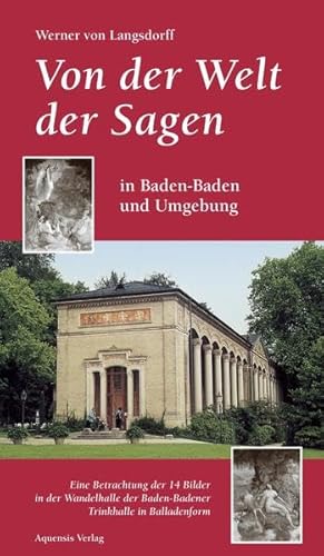 Stock image for Von der Welt der Sagen in Baden-Baden und Umgebung for sale by medimops