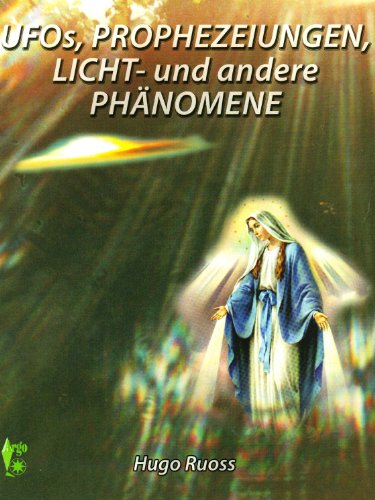 Beispielbild fr UFOs, Prophezeiungen, Licht- und andere Phnomene zum Verkauf von medimops