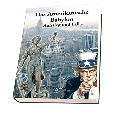 Imagen de archivo de Das amerikanische Babylon: Aufstieg und Fall a la venta por medimops