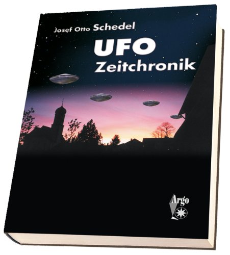 UFO-Zeitchronik - Josef Otto Schedel