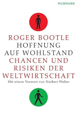 Beispielbild fr Hoffnung auf Wohlstand : Chancen und Risiken der Weltwirtschaft zum Verkauf von Versandantiquariat Jena